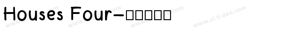 Houses Four字体转换
